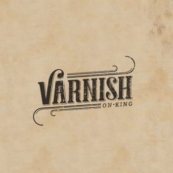 Varnish on King